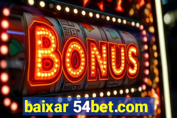 baixar 54bet.com